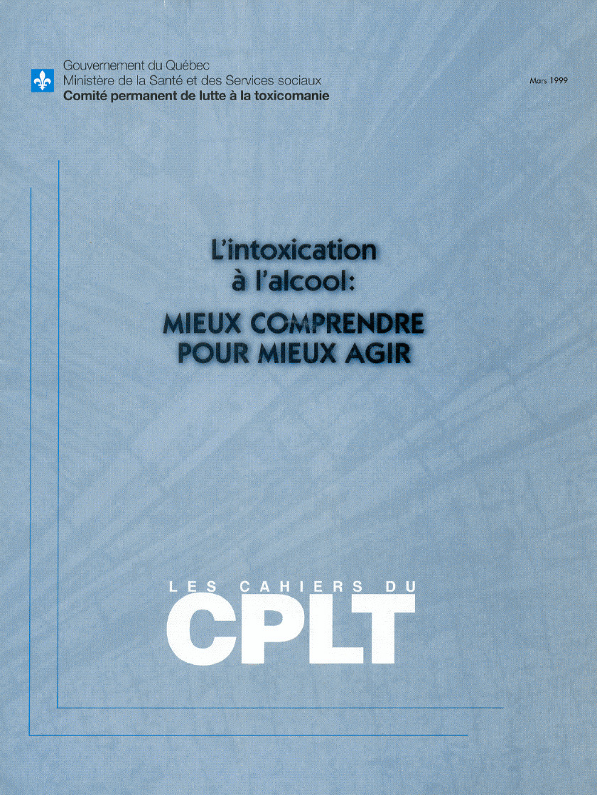 L’intoxication à l’alcool : mieux comprendre pour mieux agir (in French only)